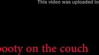 Brazilianbigbutts.com Watermelonbutt Big Booty Girl Fucking Hard On The Couch
