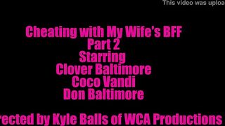 Cheating With My Wife's Bff Series
