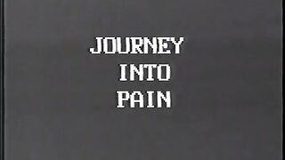 Journey Into Pain