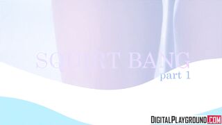 Digitalplayground - Squirt Bang Part 1 - Lesbian Group Sex