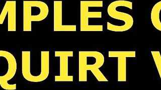 My Greatest Squirt Of All Times